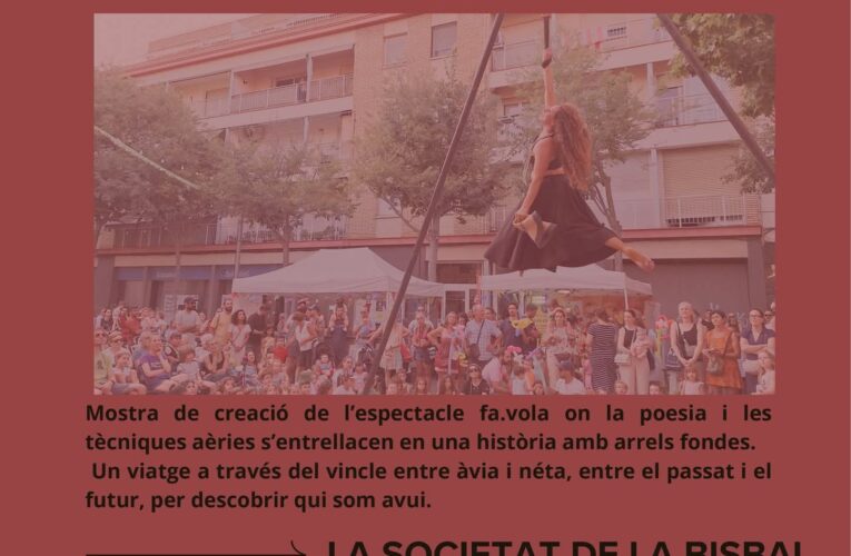 El diumenge 2 de novembre podreu gaudir de l’espectacle de circ familiar “Fa.Vola” a la Societat
