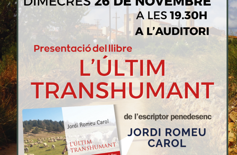El dimecres 26 de novembre es presentarà el llibre “L’últim Transhumant” al CMC