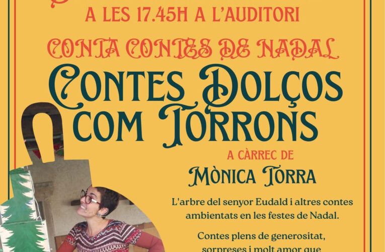 Contes dolços com torrons: aquest dijous no us perdeu les històries nadalenques que explicarà la Mònica Torra a l’auditori del CMC