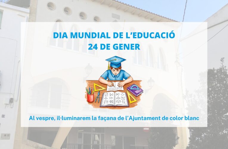 El 24 de gener se celebra el Dia Internacional de l’Educació, enguany centrat en “El poder de la joventut en la cocreació de l’educació” – Al vespre la façana s’il·luminarà de color blanc