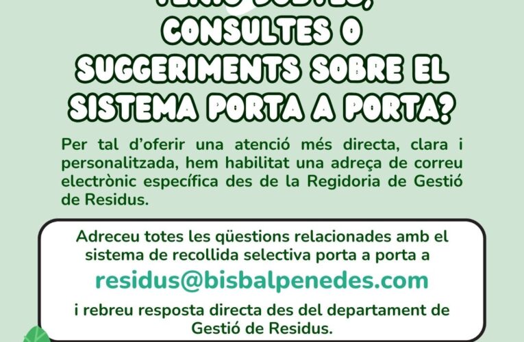 La Regidoria de Gestió de Residus habilita un correu directe per a atendre incidències i dubtes sobre el porta a porta
