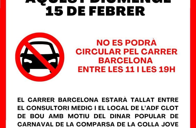 El carrer Barcelona estarà tallat aquest diumenge d’11 a 19h amb motiu del dinar de Carnaval dels Esventats i la Colla Castellera La Bisbal del Penedès – Bous