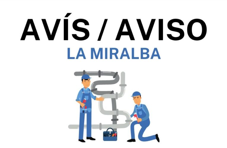 Talls d’aigua intermitents a La Miralba el dia 13 de febrer i del 16 al 20 de febrer (als matins)