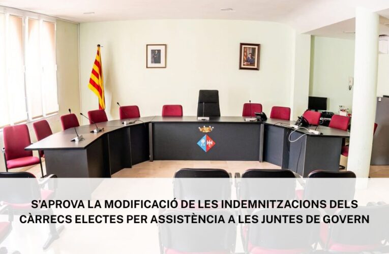 S’aprova la modificació de les indemnitzacions dels càrrecs electes per assistència a les Juntes de Govern