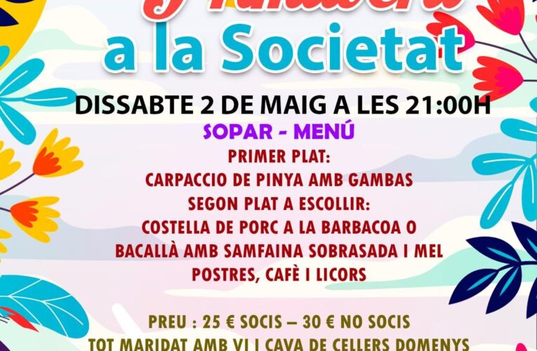 La Societat celebra la Festa de la Primavera el pròxim dissabte 2 de maig