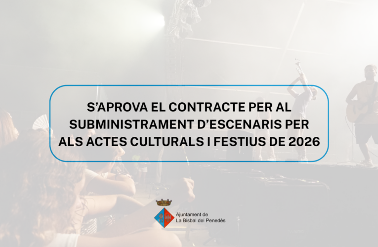 L’Ajuntament aprova el contracte per al subministrament d’escenaris per als actes culturals i festius de 2026