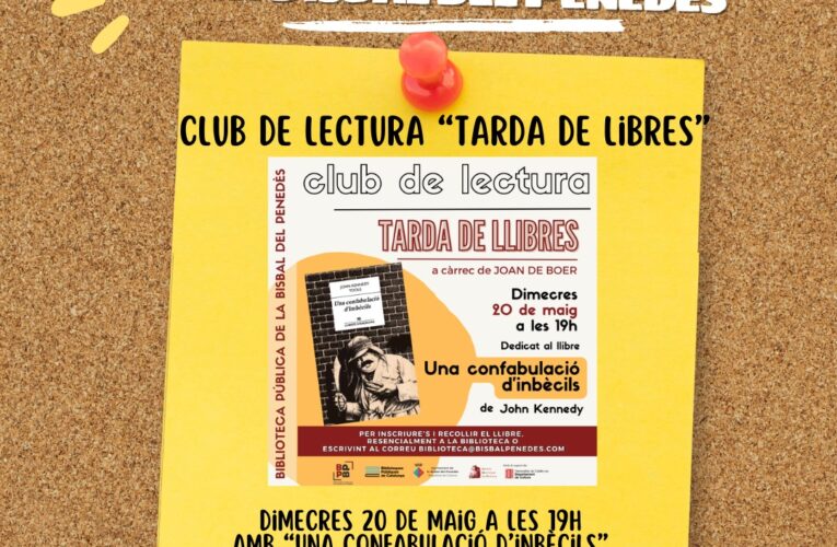 “Una confabulació d’imbècils” és el llibre triat per a la trobada del club de lectura del pròxim 20 de maig