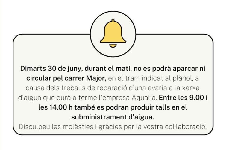 Afectacions de trànsit i possibles talls d’aigua al carrer Major aquest dimarts 30 de juny per reparació d’avaria en la xarxa d’aigua