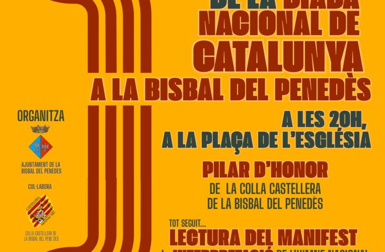 La Bisbal del Penedès commemorarà la Diada Nacional de Catalunya l’11 de setembre