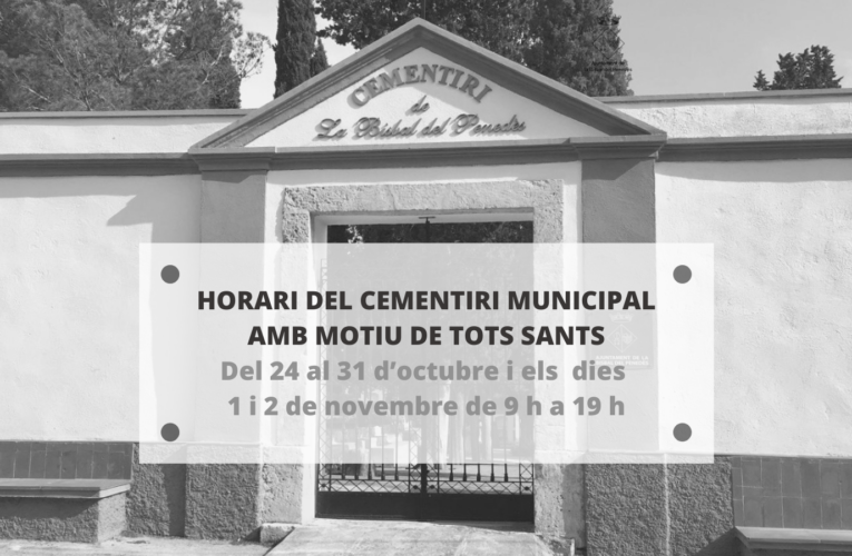 Del 24 d’octubre al 2 de novembre el Cementiri Municipal de la Bisbal del Penedès obrirà de 9 a 19 h