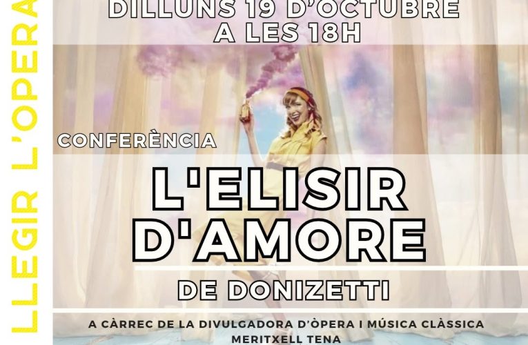La Biblioteca de la Bisbal del Penedès acollirà una conferència sobre l’òpera ‘L’elisir d’amore’ de Donizetti el dilluns 19 d’octubre